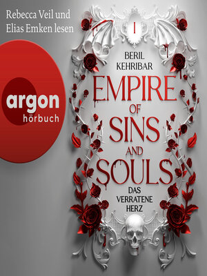 cover image of Das verratene Herz--Empire of Sins and Souls, Band 1 (Ungekürzte Lesung)